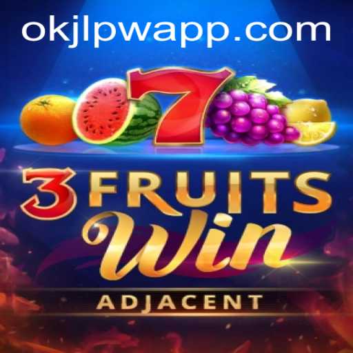 Explore the World of 3FruitsWin: A Thrilling Online Game Adventure